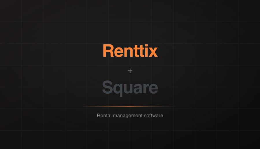 Renttix + Square Integration